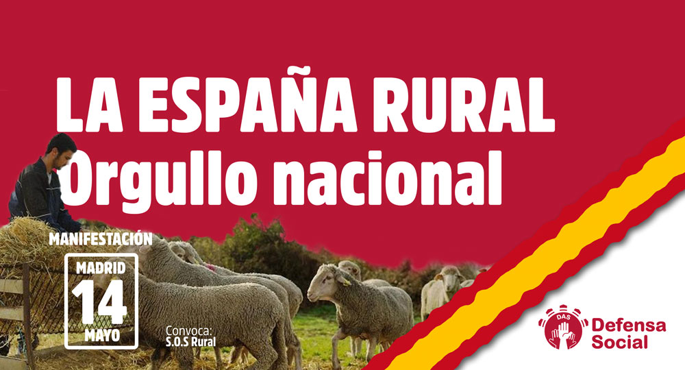 La España Rural, orgullo nacional